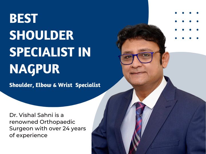 Who is the Best Shoulder Specialist in Nagpur