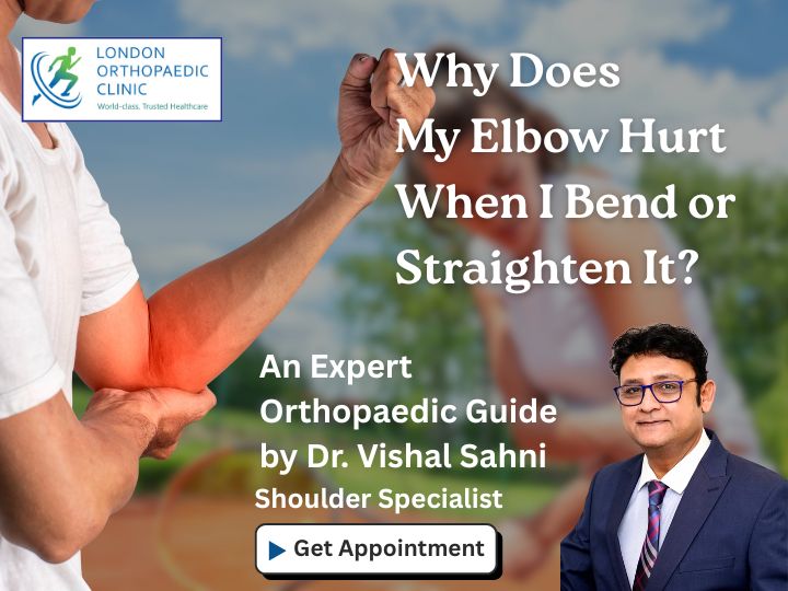 Why Does My Elbow Hurt When I Bend or Straighten It?